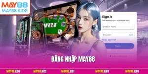 Đăng Nhập May88 – Hướng Dẫn Từng Bước An Toàn, Nhanh Chóng