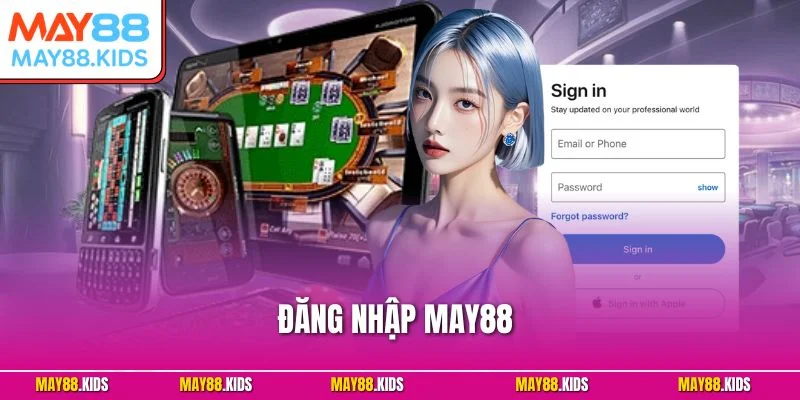 Đăng Nhập May88 – Hướng Dẫn Từng Bước An Toàn, Nhanh Chóng