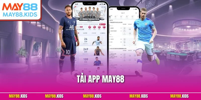Tải App May88 – Giải Trí Cá Cược Trực Tuyến Trong Tầm Tay