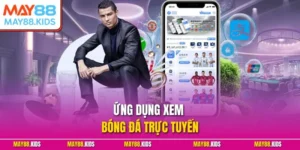 Ứng Dụng Xem Bóng Đá Trực Tuyến – Trải Nghiệm Đỉnh Cao 2025